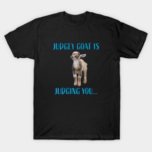 Judgey Goat Is Judging You T-Shirt